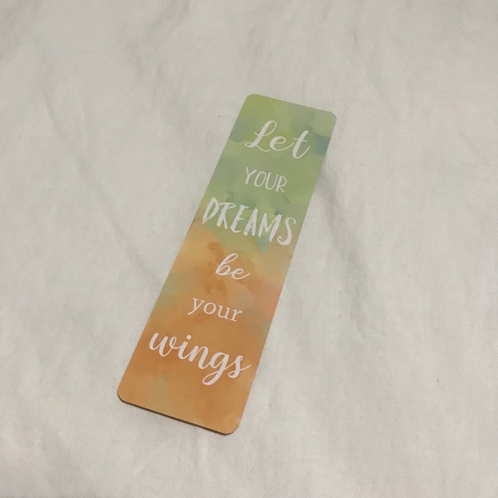 Let Your Dreams Be Your Wings Bookmark Double Sided Amazing